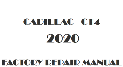 Cadillac CT4 repair manual