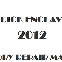 2012 Buick Enclave repair manual Image
