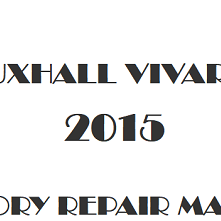 2015 Vauxhall Vivaro B repair manual Image