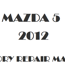 2012 Mazda 5 repair manual Image