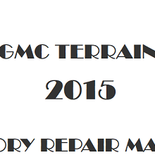2015 GMC Terrain repair manual Image