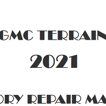 2021 GMC Terrain repair manual Image