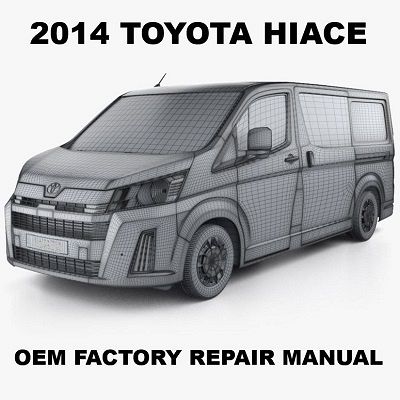 2014 Toyota Hiace repair manual Image