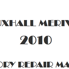 2010 Vauxhall Meriva B repair manual Image
