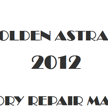 2012 Holden Astra J repair manual Image