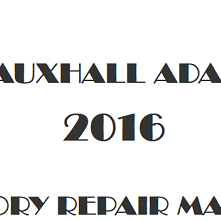 2016 Vauxhall Adam repair manual Image