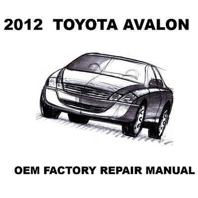 2012 Toyota Avalon repair manual Image