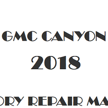2018 GMC Canyon repair manual Image