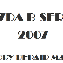 2007 Mazda B2300 repair manual Image