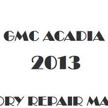 2013 GMC Acadia repair manual Image