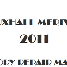2011 Vauxhall Meriva B repair manual Image