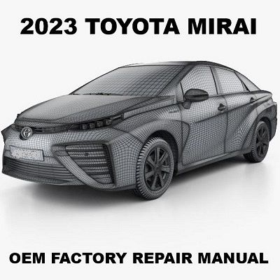 2023 Toyota Mirai repair manual Image