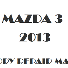 2013 Mazda 3 repair manual Image