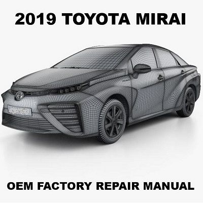 2019 Toyota Mirai repair manual Image