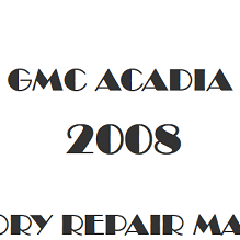 2008 GMC Acadia repair manual Image