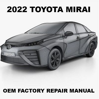 2022 Toyota Mirai repair manual Image