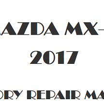 2017 Mazda MX-5 repair manual Image
