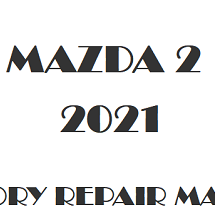2021 Mazda 2 repair manual Image