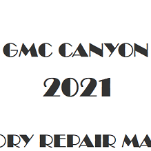 2021 GMC Canyon repair manual Image