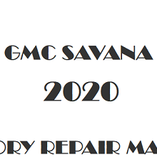 2020 GMC Savana repair manual Image