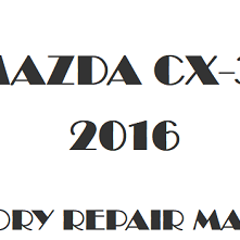 2016 Mazda CX-3 repair manual Image