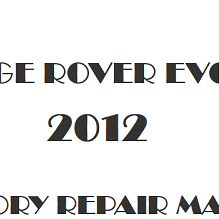 2012 Range Rover Evoque repair manual Image