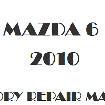 2010 Mazda 6 repair manual Image