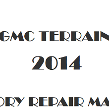 2014 GMC Terrain repair manual Image