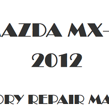 2012 Mazda MX-5 repair manual Image