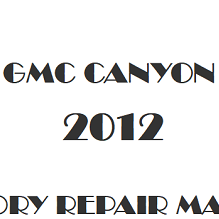 2012 GMC Canyon repair manual Image