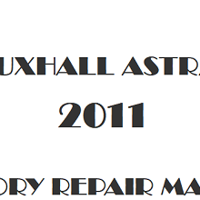 2011 Vauxhall Astra J repair manual Image