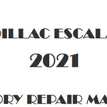 2021 Cadillac Escalade repair manual Image