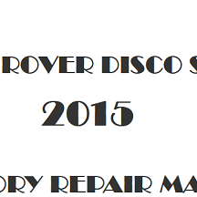 2015 Land Rover Discovery Sport repair manual Image