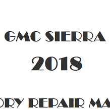 2018 GMC Sierra repair manual Image
