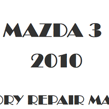 2010 Mazda 3 repair manual Image