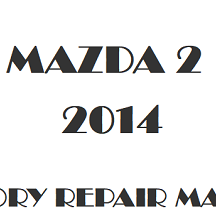 2014 Mazda 2 repair manual Image