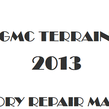 2013 GMC Terrain repair manual Image