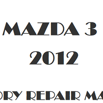 2012 Mazda 3 repair manual Image