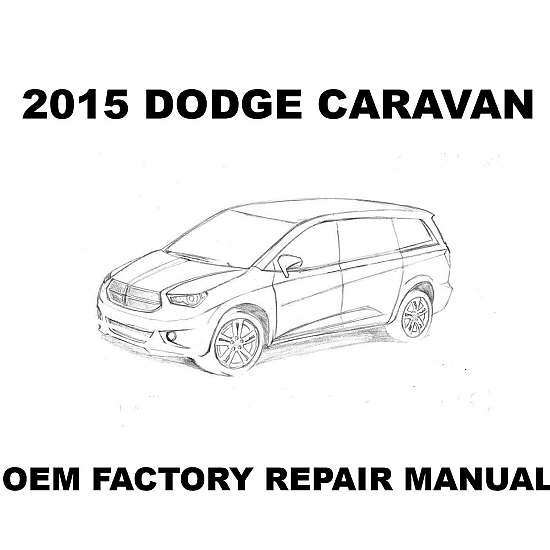 2015 Dodge Caravan repair manual Image