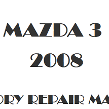 2008 Mazda 3 repair manual Image