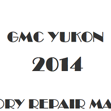 2014 GMC Yukon repair manual Image