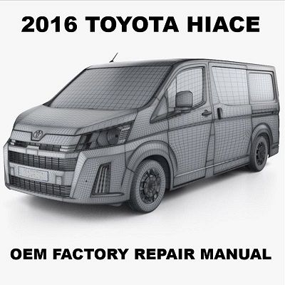 2016 Toyota Hiace repair manual Image