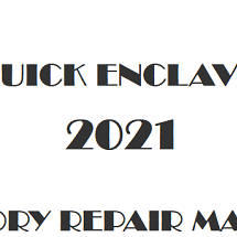 2021 Buick Enclave repair manual Image