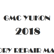 2018 GMC Yukon repair manual Image
