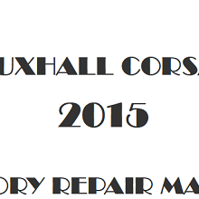 2015 Vauxhall Corsa E repair manual Image