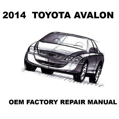 2014 Toyota Avalon repair manual Image
