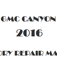2016 GMC Canyon repair manual Image