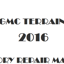 2016 GMC Terrain repair manual Image
