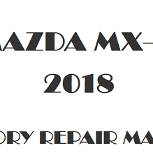 2018 Mazda MX-5 repair manual Image