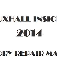 2014 Vauxhall Insignia repair manual Image